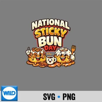 National Sticky Bun Day Cinnamon Cute Roll Bun Kawaii Idea SVG PNG Digital Download PNG