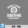 Ney Stone Survivor Ney Stones Surgery Recovery Support SVG PNG 6 NeyStoneSurvivorNeyStonesSurgeryRecoverySupport