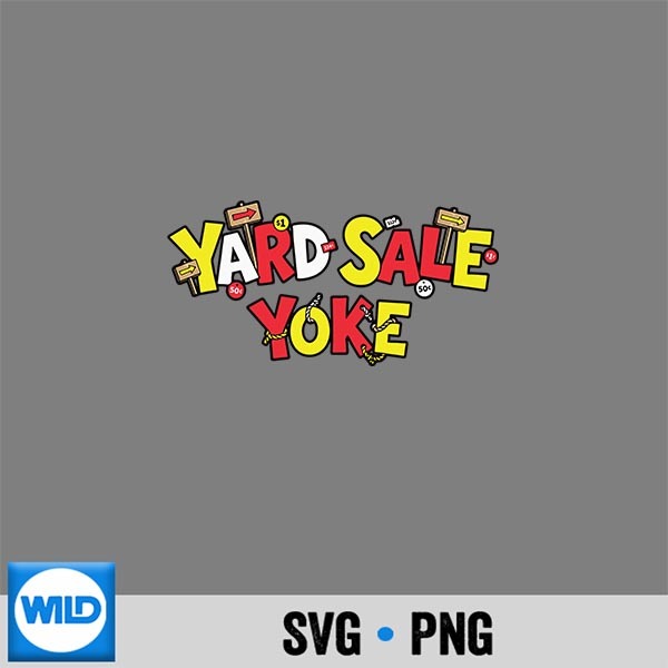 Nice Yard Sale Yoke Statement Look PNG SVG for Cricut 1 Nice Yard Sale Yoke Statement Look PNG SVG for Cricut