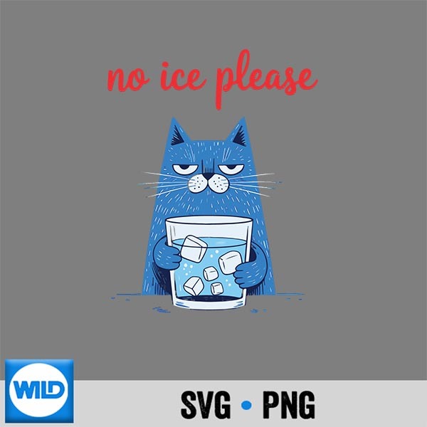 No Ice Please Cat Meme SVG PNG 1 No Ice Please Cat Meme SVG PNG