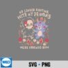 No Longer Fighting With My Demons Were Friends Now SVG PNG Download 7 NoLongerFightingWithMyDemonsWereFriendsNow