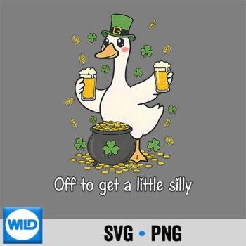 Off To Get Little Silly Irish Goose Beer Drinking Shamrock SVG Cut File PNG