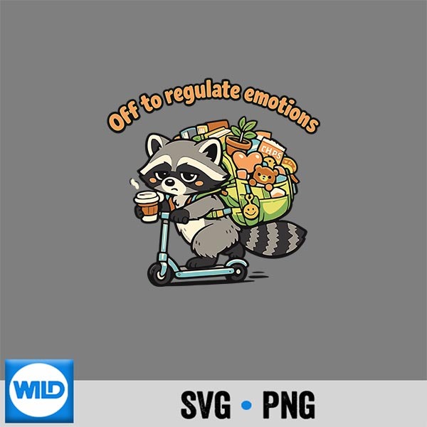 Off To Regulate Emotions Raccoon Scooter Humor Digital Design 1 Off To Regulate Emotions Raccoon Scooter Humor Digital Design