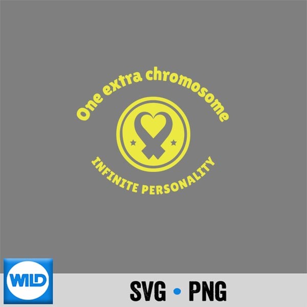 One Extra Chromosome Infinite Personality Down Syndrome Vector Design 1 One Extra Chromosome Infinite Personality Down Syndrome Vector Design