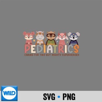 Pediatric Nurse Caring For Tiny But Mighty Superhero Animals Silhouette SVG PNG Cut File PNG