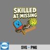 Pickleball Player Skilled At Missing Shots Humor SVG PNG Download 7 PickleballPlayerSkilledAtMissingShotsHumor