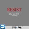 Resist Like Its 1938 Germany Digital Design 7 ResistLikeIts1938Germany