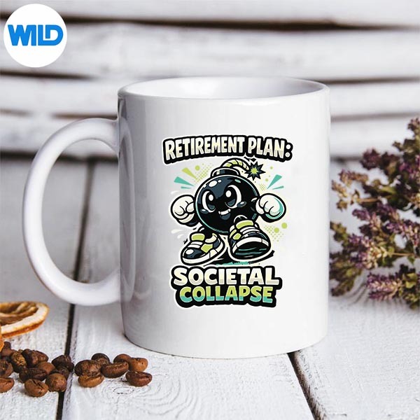 Retirement Plan Societal Collapse Ironic Cartoon PNG SVG for Cricut 3 Retirement Plan Societal Collapse Ironic Cartoon PNG SVG for Cricut - Image 3
