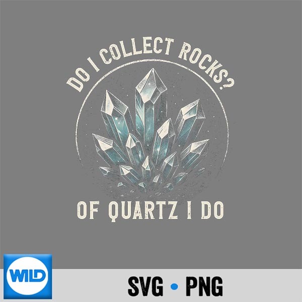 Retro Of Quartz I Do Rock Collector Geode Hunter Geology Digital Design PNG 1 Retro Of Quartz I Do Rock Collector Geode Hunter Geology Digital Design PNG