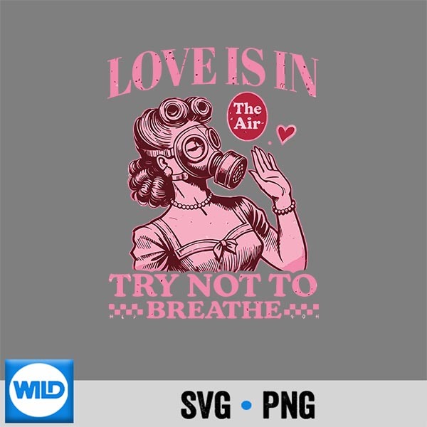 Retro Valentine Gas Mask Love Is In The Air Joke Silhouette SVG PNG Cut File 1 Retro Valentine Gas Mask Love Is In The Air Joke Silhouette SVG PNG Cut File