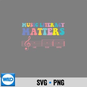Sarcastic Music Literacy Matters I Like To Eat Puppies SVG PNG Digital Design PNG