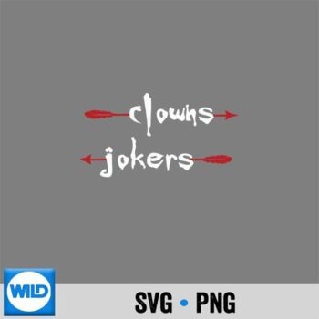 Sarcastic Quote Clowns And Jokers Arrow Direction Cut File