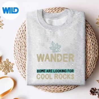 Alternative view of Some Are Looking For Cool Rocks Geologist Geode Hunter SVG PNG Digital Design PNG