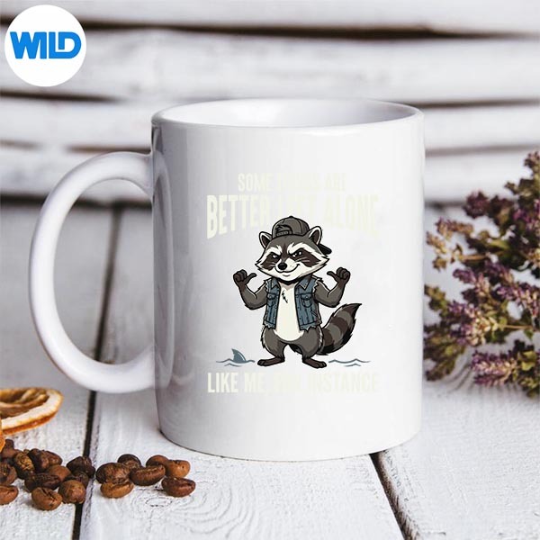 Some Things Are Better Left Alone Like Me For Instance Cute SVG PNG Digital Download 3 Some Things Are Better Left Alone Like Me For Instance Cute SVG PNG Digital Download - Image 3