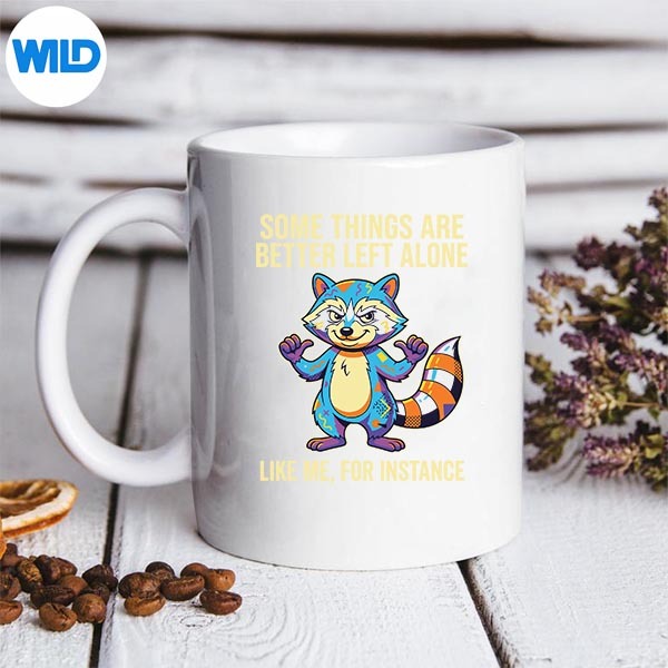 Some Things Are Better Left Alone Like Me For Instance Funny PNG SVG for Cricut 3 Some Things Are Better Left Alone Like Me For Instance Funny PNG SVG for Cricut - Image 3