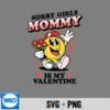 SorryGirlsMommyIsMyValentineToddler