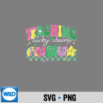 Classic Shop 42 St Patricks Day Teacher Teaching My Lucky Charm SVG PNG PNG