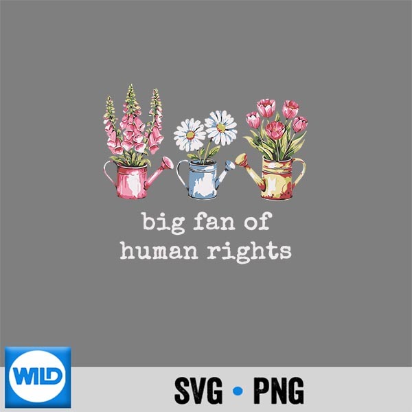 Subtle Anti Trump Big Fan Of Human Rights Digital Download 1 Subtle Anti Trump Big Fan Of Human Rights Digital Download