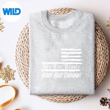 Alternative view of Us Flag We The People Have Had Enough Silhouette SVG PNG PNG