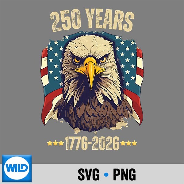 Vintage 250 Years 4th Of July Liberty Eagle American Patriot Silhouette SVG PNG Cut File PNG 1 Vintage 250 Years 4th Of July Liberty Eagle American Patriot Silhouette SVG PNG Cut File PNG