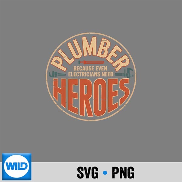 Vintage Distressed Plumber Hero Electrician Humor Quote PNG SVG for Cricut 1 Vintage Distressed Plumber Hero Electrician Humor Quote PNG SVG for Cricut