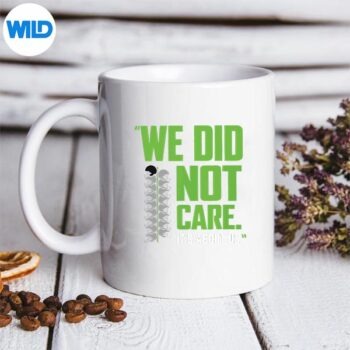 We Did Not Care Retro Humor Saying Design for Cricut 5 WeDidNotCareRetroHumorSayingmug