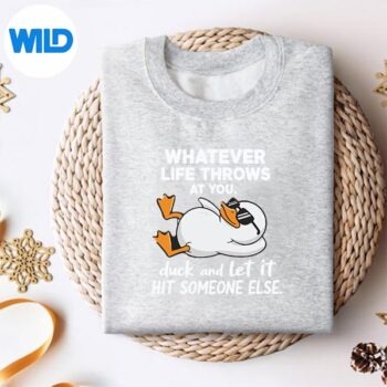 Alternative view of Whatever Life Throws At You Sarcastic Duck SVG PNG Digital Download PNG