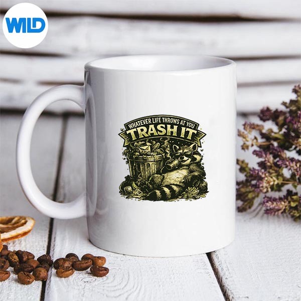 Whatever Life Throws At You Trash It Raccoon Digital Design PNG 3 Whatever Life Throws At You Trash It Raccoon Digital Design PNG - Image 3