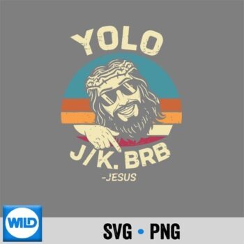 Classic Shop 20 Yolo Jk Brb Easter Day Resurrection Christian Jesus Vector Design PNG