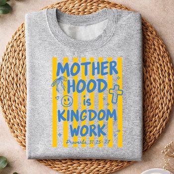 ChristianMotherhoodisKingdomWorksweater.jpg