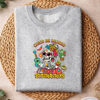 CincoDeDrinkoBitchachosFunnyMexicanDrinkingPartysweater.jpg