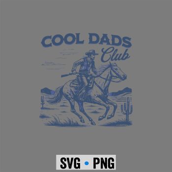 Cool Dads Club Cowboy Western Riding Horse SVG PNG