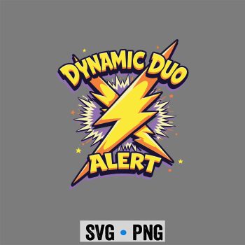 Dynamic Duo Alert Mom and Son Matching SVG PNG