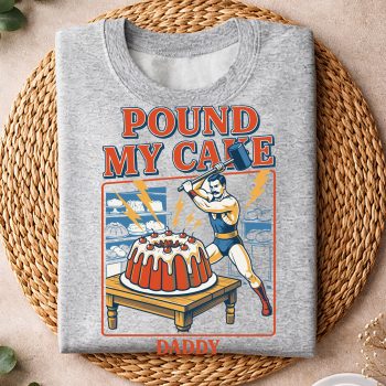 EmbarrassingFunnyPoundMyCakeDaddysweater.jpg