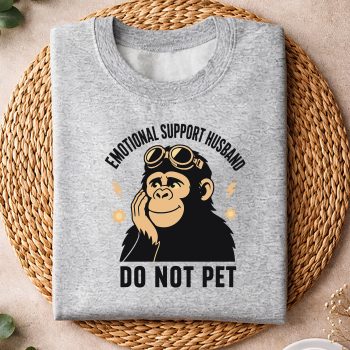 EmotionalSupportHusbandDoNotPetBigfootSasquatchsweater.jpg