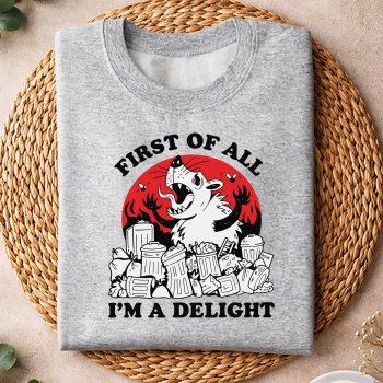 FirstofAllImADelightAngryOpossumSarcasticPossumsweater.jpg