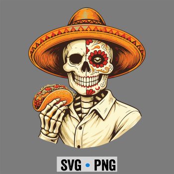 Funny Cinco De Mayo Skeleton Eating Taco Lover Sombrero SVG PNG