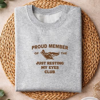 FunnyDadProudMemberJustRestingMyEyessweater.jpg