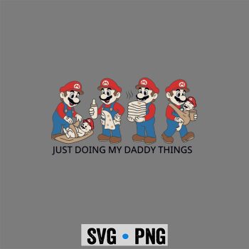 Fatherhood, Funny New Dad Super Mario Daddy Baby Shower Fathers Day SVG PNG
