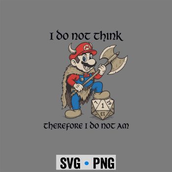 Gaming, Funny Super Mario Viking Gamer I Do Not Think Therefore I Do Not Am SVG PNG