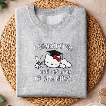 HelloKittyGraduationKindergartenGraduatedCanIGoBackToBedNowsweater.jpg
