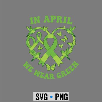 In April We Wear Green Ribbon Organ Donation Donor Support SVG PNG