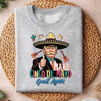 MakeCincoDeMayoGreatAgainTrumpFiestasweater.jpg