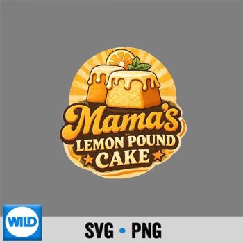 Mamas Lemon Pound Cake Mothers Day Kitchen SVG PNG