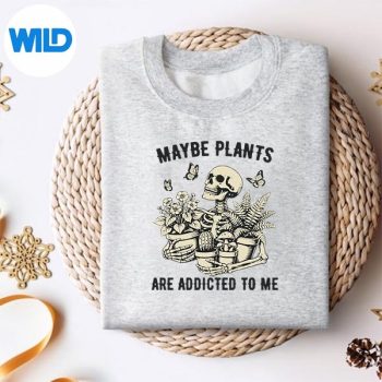 MaybePlantsareAddictedtoMeSkeletonGardenersweater.jpg