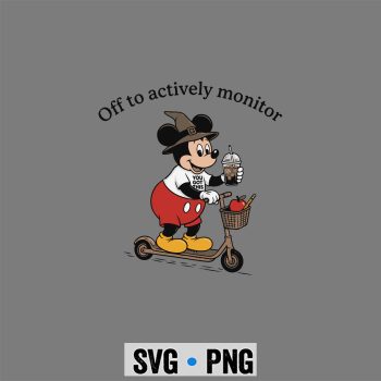 Mickey Off to Actively Monitor Funny Testing Day Teacher SVG PNG