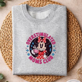 MinnieOverstimulatedMomsClubNeurodivergentMomMentalHealthsweater.jpg