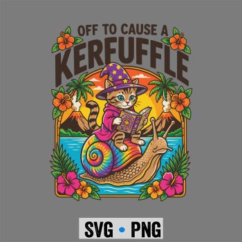 Off to Cause A Kerfuffle Wizard Cat Riding Snail SVG PNG