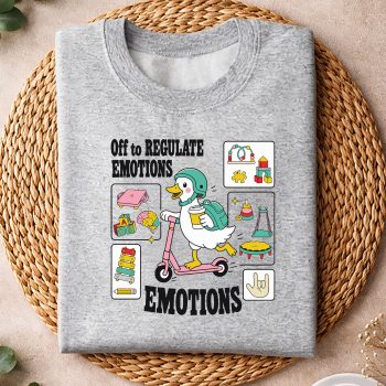 OfftoRegulateEmotionsFunnyGooseABATherapyTherapistsweater-1.jpg