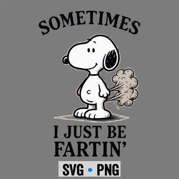 Snoopy Sometimes I Just Be Fartin Meme SVG PNG